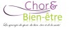 Chor&Bien-être (Gaëlle Badet)